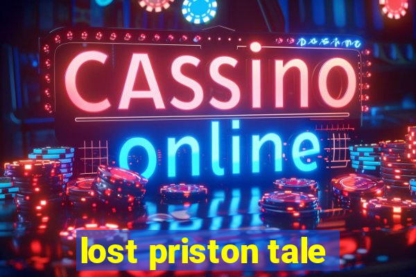 lost priston tale